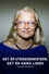 Det är utrikesministern: Det är Anna Lindh