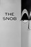 The Snob