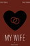 My Wife