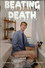 Beating Death