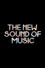 The New Sound of Music