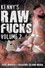 Kenny's Raw Fucks 2