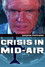 Crisis in Mid-Air