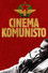Cinema Komunisto