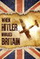 When Hitler Invaded Britain