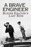 A Brave Engineer: Buster Keaton's Last Ride