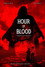 Hour of Blood