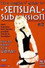 Nina Hartley's Guide to Sensual Submission 2: How to Submit to a Woman