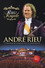 Rieu Royale - André Rieu Coronation Concert Live in Amsterdam