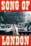 Song of London