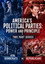 America's Political Parties: Power and Principle