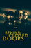 Behind Closed Doors