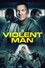 A Violent Man