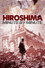 Hiroshima: Minute by Minute