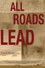 All Roads Lead