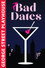 Bad Dates