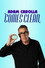Adam Carolla: Comes Clean