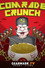 Comrade Crunch