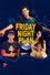 Friday Night Plan