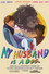 My Husband Is a Dog