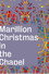 Marillion: Christmas In The Chapel