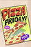 Pizza Friday!