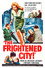 The Frightened City