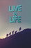 Live is life: la gran aventura