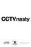 CCTV Nasty