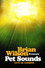 Brian Wilson Presents: Pet Sounds – Live in London