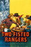 Two-Fisted Rangers