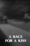 A Race for a Kiss