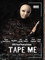 Tape Me