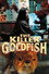 THE KILLER GOLDFISH