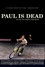Paul Is Dead