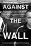 Against the Wall