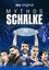 Mythos Schalke - Ein Leben lang