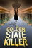 Evil Among Us: The Golden State Killer