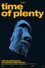 Time of Plenty