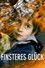 Finsteres Glück
