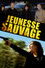 Jeunesse sauvage
