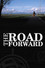 The Road Forward