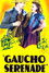 Gaucho Serenade