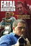 Fatal Deviation