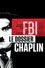 FBI : le dossier Chaplin