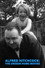 Alfred Hitchcock: The Unseen Home Movies
