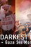 The Darkest Days: Israel-Gaza Six Months On
