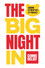 The Big Night In
