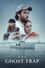 The Ghost Trap