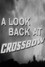 A Look Back at Crossbow